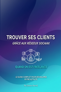 Couverture de l'ebook Trouver ses clients grâce aux réseaux sociaux