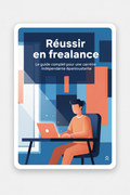 Réussir en freelance